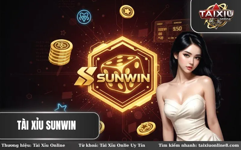 Tài Xỉu Sunwin
